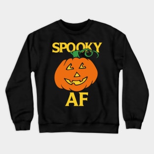 Spooky AF Crewneck Sweatshirt